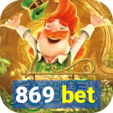 869 bet